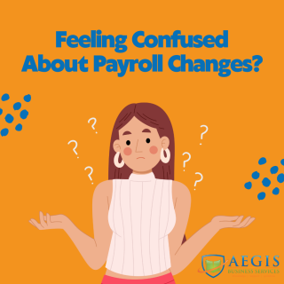 Feeling confused about payroll changes?